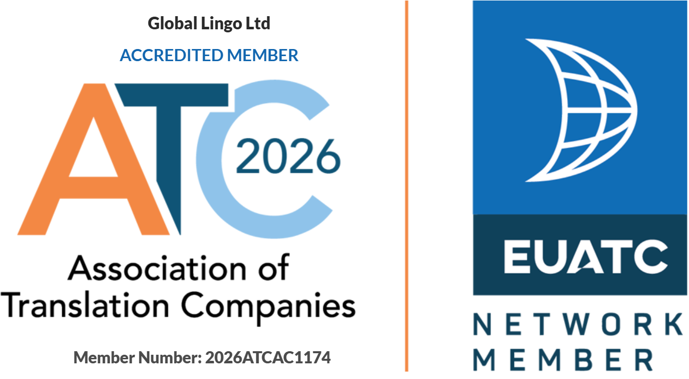 Global Lingo LTD accredited member. ATC 2026 Association of Translation Companies member number: 2026ATCAC1174. + EUATC network member badge.